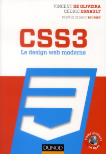 CSS3 - Le design web moderne - Esnault Cédric - Oliveira Vincent de - Rousset Dav