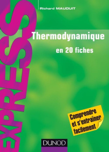 Thermodynamique en 20 fiches - Mauduit Richard