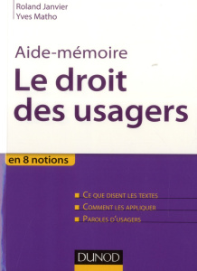 Le droit des usagers - Janvier Roland ; Matho Yves