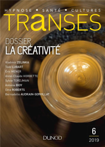 Transes N° 6/2019 : La créativité - Servillat Thierry