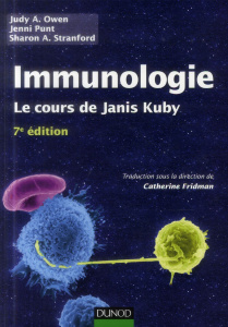 Immunologie . 7e édition - Wh Freeman and company ; Owen Judy ; Punt Jenni ;