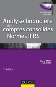 Analyse financière des comptes consolidés normes IFRS - Bachy Bruno-Sion Michel