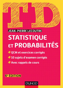 Statistique et probabilités. QCM et exercices corrigés, 10 sujets d'examen corrigés, avec rappels de - Lecoutre Marc