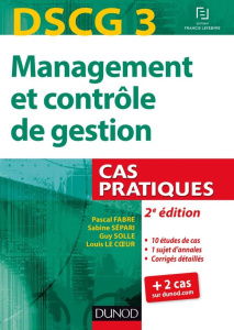 Management et contrôle de gestion. 2e édition - Fabre Pascal - Sépari Sabine - Solle Guy - Le Coeu