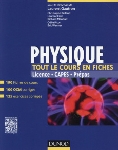 Physique. Licence, CAPES, Prépas - Gautron Laurent