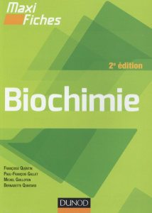 Biochimie en 84 fiches. 2e édition - Quentin Françoise ; Gallet Paul-François ; Guillot