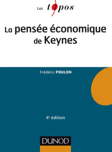 La pensée économique de Keynes. 4e édition - Poulon Frédéric