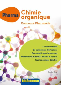 Pharma UE1 Chimie organique. Concours pharmacie - Rival Yveline