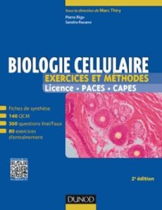 Biologie cellulaire. Exercices et méthodes, 2e édition - Thiry Marc ; Rigo Pierre ; Racano Sandra