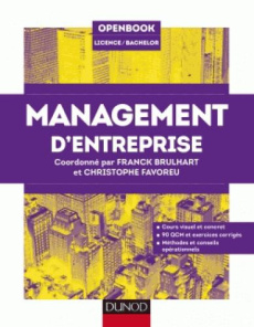 Management d'entreprise - Brulhart Franck ; Favoreu Christophe