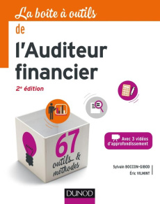 La boîte à outils de l'auditeur financier - Boccon Gibod Sylvain;Vilmint Eric
