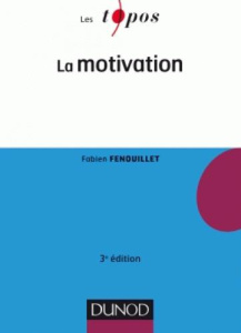 La motivation. 3e édition - Fenouillet Fabien