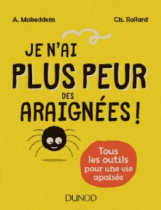 Je n'ai plus peur des araignées - Mokeddem Abdelkader ; Rollard Christine