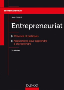 Entrepreneuriat. 3e édition - Fayolle Alain