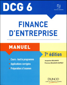 Finance d'entreprise DCG 6 - Delahaye-Duprat Florence, Delahaye Jacqueline