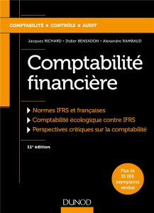 Comptabilité financière. 11e édition - Richard Jacques ; Bensadon Didier ; Rambaud Alexan