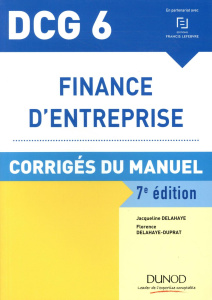 Finance d'entreprise DCG 6 - Delahaye Jacqueline, Delahaye-Duprat Florence