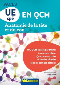 PACES UE spé en QCM. Anatomie de la tête et du cou - Sebellin Laurence ; Fredon Daniel