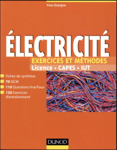 Electricité. Exercices et méthodes - Granjon Yves