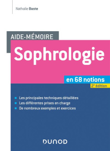 Sophrologie. 2e édition - Baste Nathalie ; Bioy Antoine