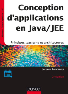 Conception d'applications en Java/JEE. 2e édition - Lonchamp Jacques
