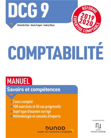 Introduction à la comptabilité DCG 9. Edition 2019-2020 - Disle Charlotte ; Fargeix Alexis ; Meyer Audrey