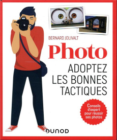 Photos . Adoptez les bonnes tactiques - Jolivalt Bernard
