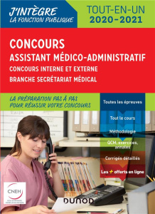 Concours Assistant médico-administratif. Concours externe et interne - Branche Secrétariat médical, - Daigneau Martine ; Poppe Clothilde