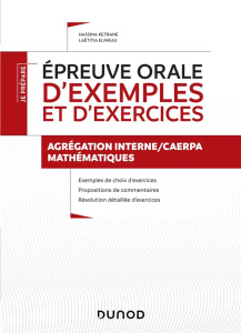 Epreuve orale d'exemples et d'exercices Agrégation interne/CAERPA mathématiques - Ketrane Hassina ; Elineau Laëtitia