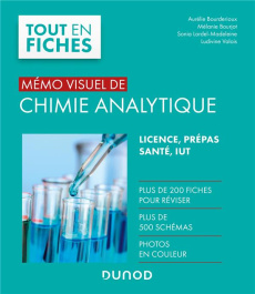 Mémo visuel de chimie analytique - Bourderioux Aurélie ; Bourjot Mélanie ; Lordel-Mad