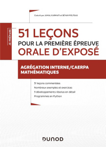 51 leçons pour la première épreuve orale d'exposé. Agrégation interne/CAERPA mathématiques - Karmati Jamal ; Polteau Sévan