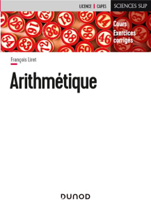 Arithmétique. Cours et exercices corrigés - Liret François