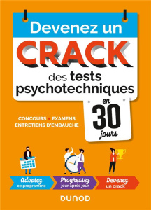 Devenez un crack des tests psychotechniques en 30 jours - Boisse Christelle