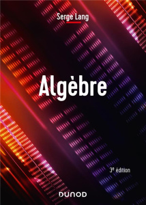 Algèbre. 3e édition - Lang Serge ; Grammatikas Christos
