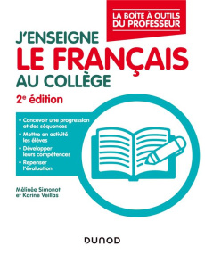 J'enseigne le français au collège. 2e édition - Simonot Mélinée ; Veillas Karine