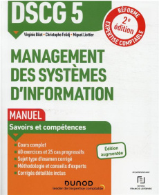 DSCG 5 Management des systèmes d'information. Manuel, 2e édition - Felidj Christophe ; Liottier Miguel ; Bilet Virgin