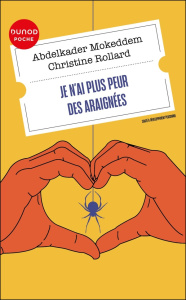 Je n'ai plus peur des araignées - Mokeddem Abdelkader ; Rollard Christine