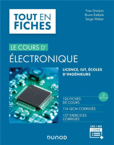 Electronique. 3e édition - Granjon Yves ; Estibals Bruno ; Weber Serge
