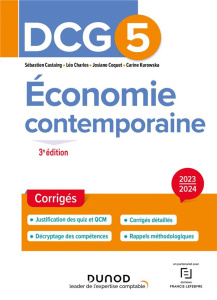 DCG 5 Economie contemporaine. Corrigés, Edition 2023-2024 - Castaing Sébastien ; Charles Léo ; Coquet Josiane