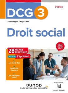 Droit social DCG 3. Fiches de révision, Edition 2023-2024 - Alglave Christine ; Lafont Magali