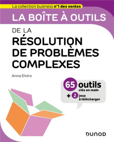 La boîte à outils de la résolution de problèmes complexes - Elviro Anna