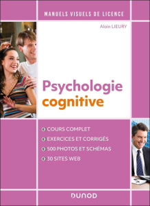 Manuel visuel de psychologie cognitive - Lieury Alain