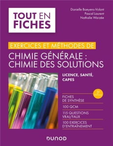 Chimie générale : chimie des solutions. Licence, santé, CAPES, 3e édition - Baeyens-Volant Danielle ; Laurent Pascal ; Warzée