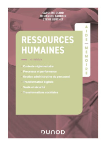 Ressources humaines. 4e édition - Diard Caroline ; Baudoin Emmanuel ; Berthet Sylvie