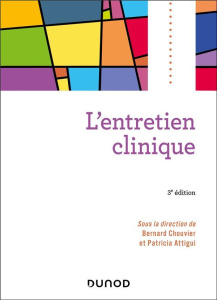L'entretien clinique. 3e édition - Chouvier Bernard ; Attigui Patricia
