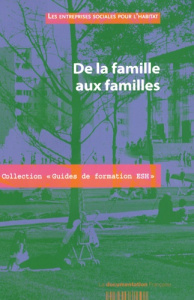 De la famille aux familles - Guérin Serge