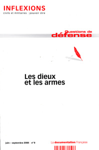 Inflexions N° 9, Juin-Septembre 2008 : Les dieux et les armes - Cuche Bruno