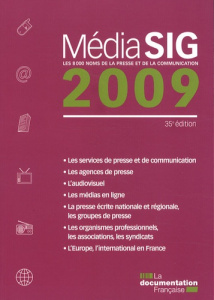 MEDIASIG 2009 - LES 8000 NOMS DE LA PRESSE ET DE LA COMMUNICATION - COLLECTIF