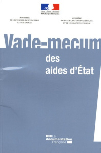 Vade-mecum des aides d'Etat - Sorin Julien ; Froger Yann ; Bergeal Catherine