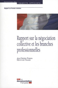 Rapport sur la négociation collective et les branches professionnelles - Poisson Jean-Frédéric